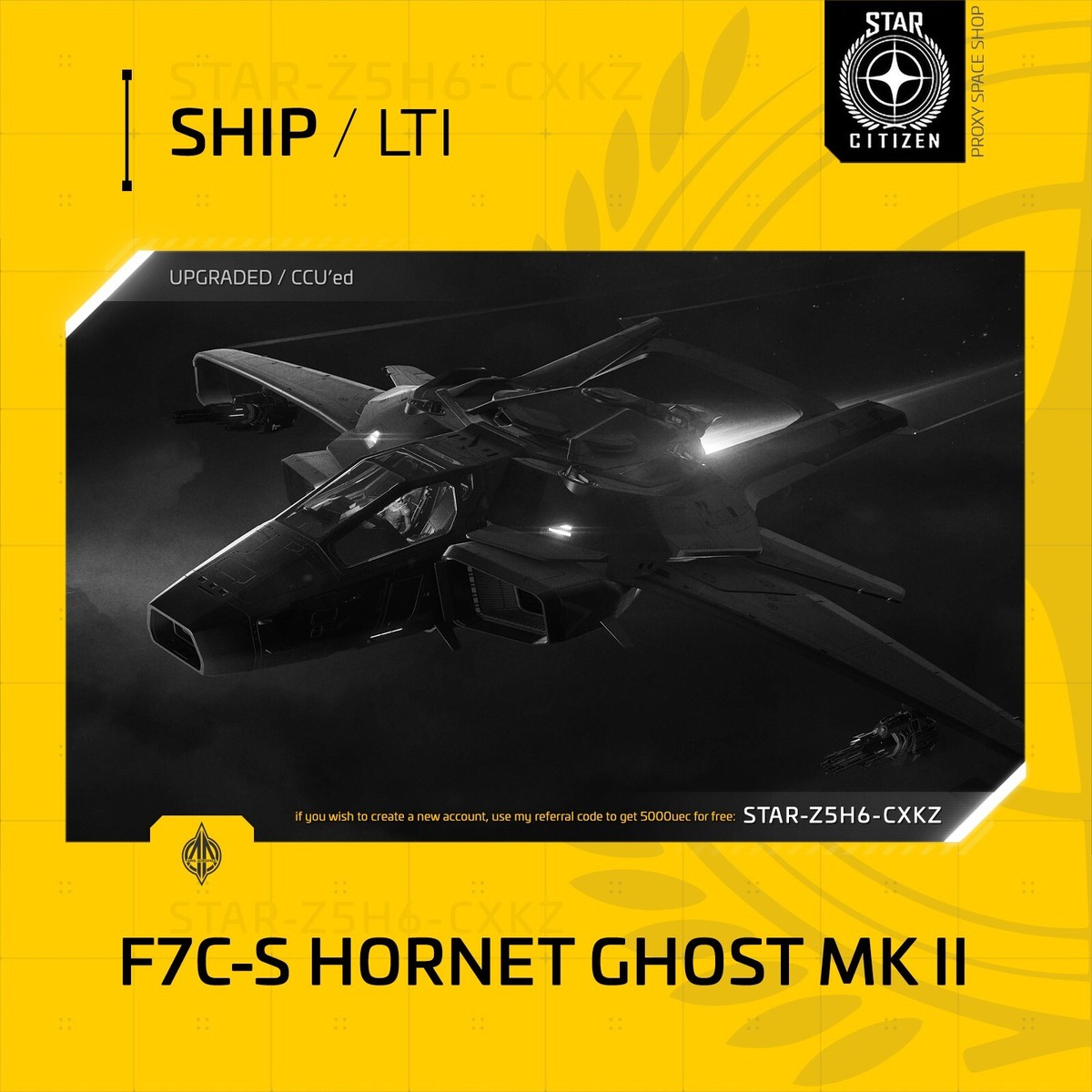 Star Citizen - ANVIL F7C-S HORNET GHOST MK II - LTI - CCU'd