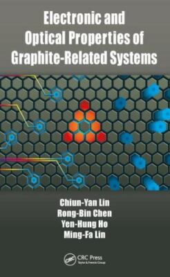Electronic and Optical Properties of Graphite-Related Systems, Hardcover by L...