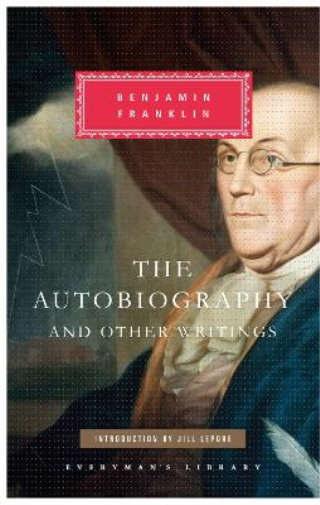 Benjamin Franklin The Autobiography of Benjamin Franklin (Copertina rigida)