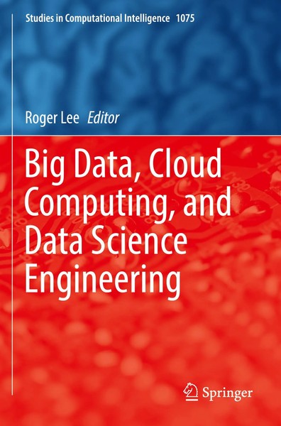 Roger Lee | Big Data, Cloud Computing, And Data Science Engineering | Buch | Xii-image