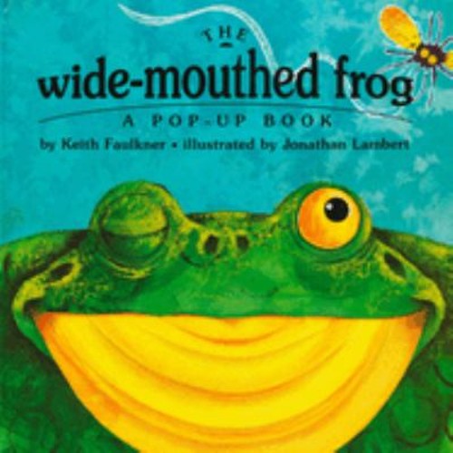 The Wide-Mouthed Frog : A Pop-Up Book Hardcover Keith FaulknerFree US Delivery | ISBN:0803718756