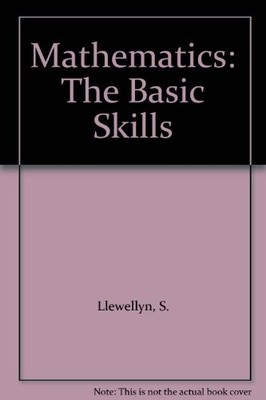 Mathematics: The Basic Skills, Greer, Alex