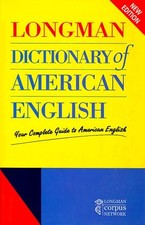 LONGMAN DICTIONARY OF AMERICAN ENGLISH: YOUR COMPLETE By Addison Wesley Longman
