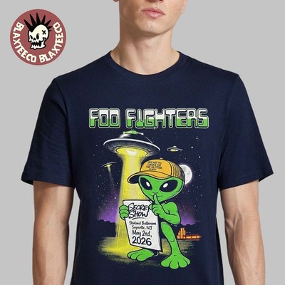 Foo@ Fighters Sayreville New Jersey 2026 Secret Show The Alien T-Shirt
