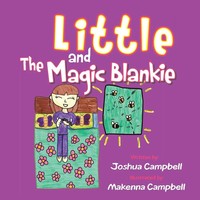 Joshua Campbell | Little And The Magic Blankie | Taschenbuch | Englisch (2013)