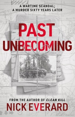 Past Unbecoming by Nick Everard (English) Paperback Book