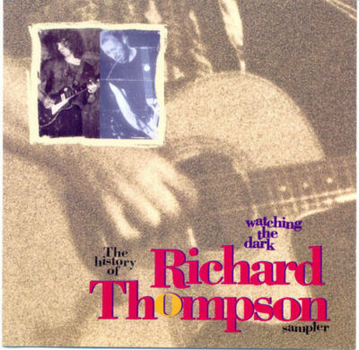 CD-Richard Thompson-Watching The Dark PROMO SAMPLER | eBay