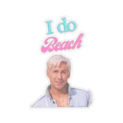 Ken Barbie Kiss-Cut Stickers I do Beach Ryan Gosling