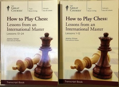 How to Play Chess; Lessons from an International Master - paperback Silman, ...