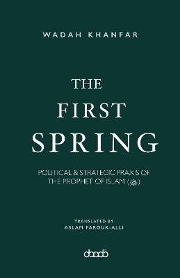 The First Spring, Wadah Khanfar,  Paperback