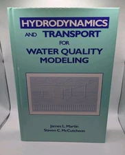 Hydrodynamics and Transport for Water Quality Modeling, Martin & McCutcheon