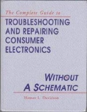 Troubleshooting and Repairing Consumer Electronics Without - VERY GOOD