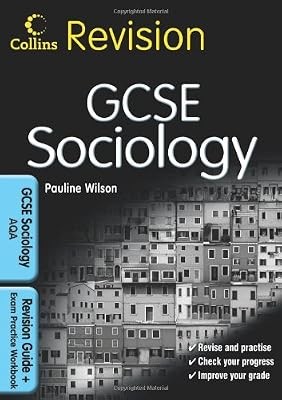 GCSE Sociology for AQA: Revision Guide and Exam Practice Workbook (Collins GCSE 