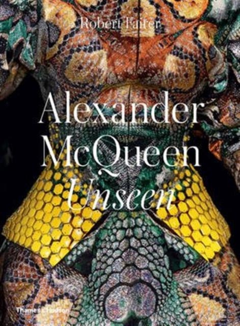 Alexander McQueen: Unseen by Robert Fairer (Hardback Book)