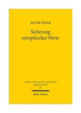 Sicherung europäischer Werte von Oliver Piep...