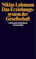 Das Erziehungssystem Der Gesellschaft | Buch | 9783518291931