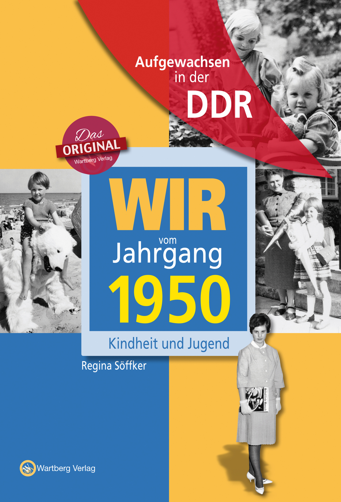 Thumbnail - Regina Söffker / Aufgewachsen In Der Ddr - Wir Vom Jahrgang 1950 -