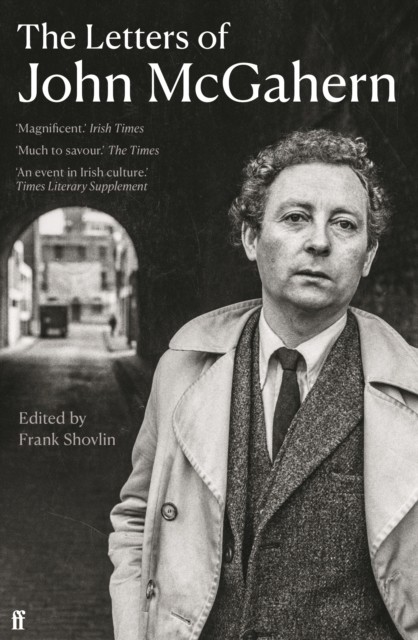 The Letters of John McGahern by John McGahern (Paperback Book)