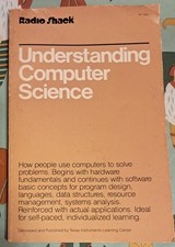 Radio Shack Understanding Computer Science Book 1981, 1st Edition 3rd Printing