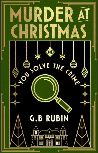 Murder at Christmas You Solve the Crime by G. B. Rubin HARDBACK 9781398543485 - Image 2