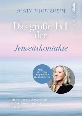 Das große 1x1 der Jenseitskontakte: Buch Kampenwand Verlag (Nova MD)