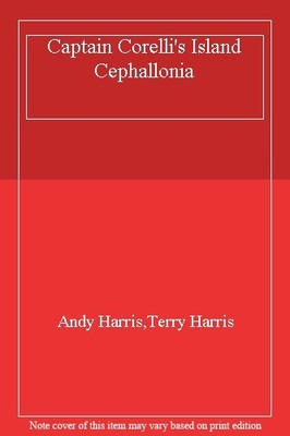 Captain Corelli's Island Cephallonia,Andy Harris,Terry Harris