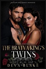 The Bratva King's Twins: Age Gap Pregnancy Romance by Deva Blake Paperback Book
