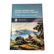 Dinosaurs And Other Extinct Saurians A Historical Perspective