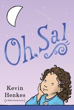 Kevin Henkes Kevin Henkes Oh, Sal (Paperback) Miller Family Story