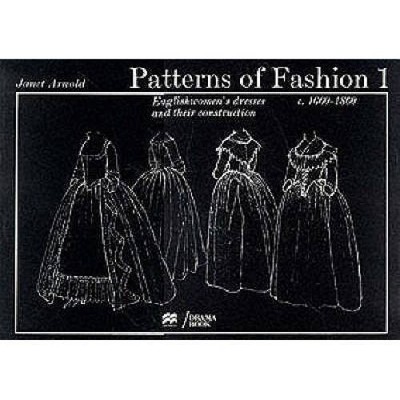 Patterns of Fashion: v1: 1660-1860 (Vol 1) - Paperback - ACCEPTABLE