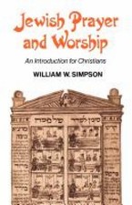 William W. Simpson Jewish Prayer and Worship ...