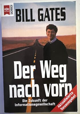 Sachbuch: Bill Gates, Der Weg nach vorn , 1995 ,Heyne Verlag, 445 Seiten 
