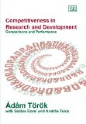 Competitiveness In Research And Development: Comparisons And Performance Torok, 