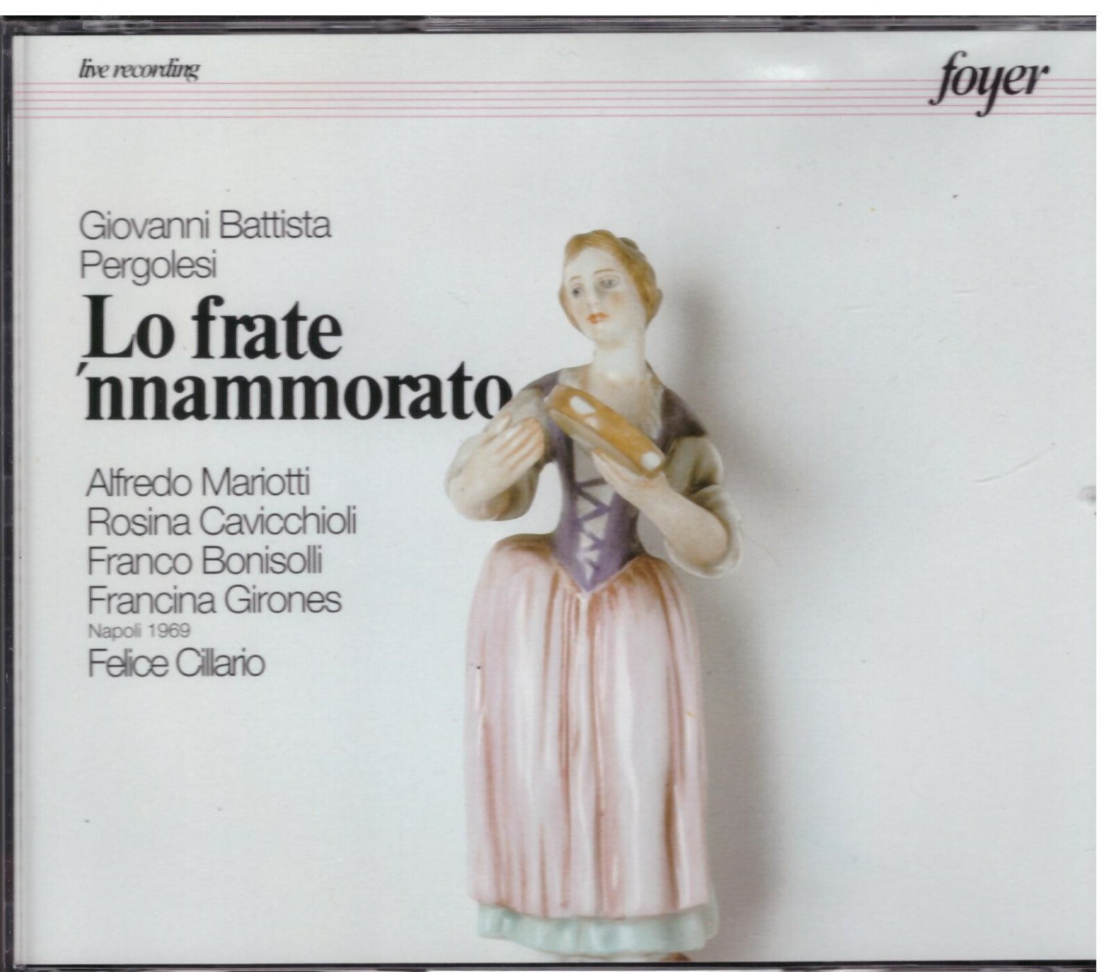 Pergolesi: Lo Frate 'Nnnammorato / Cillario, Mariotti, Bonisolli, Napoli 1969 CD