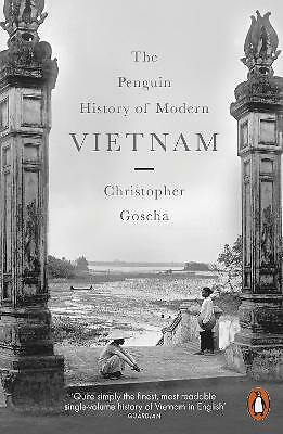 The Penguin History of Modern Vietnam by Christopher Goscha (Paperback, 2017)