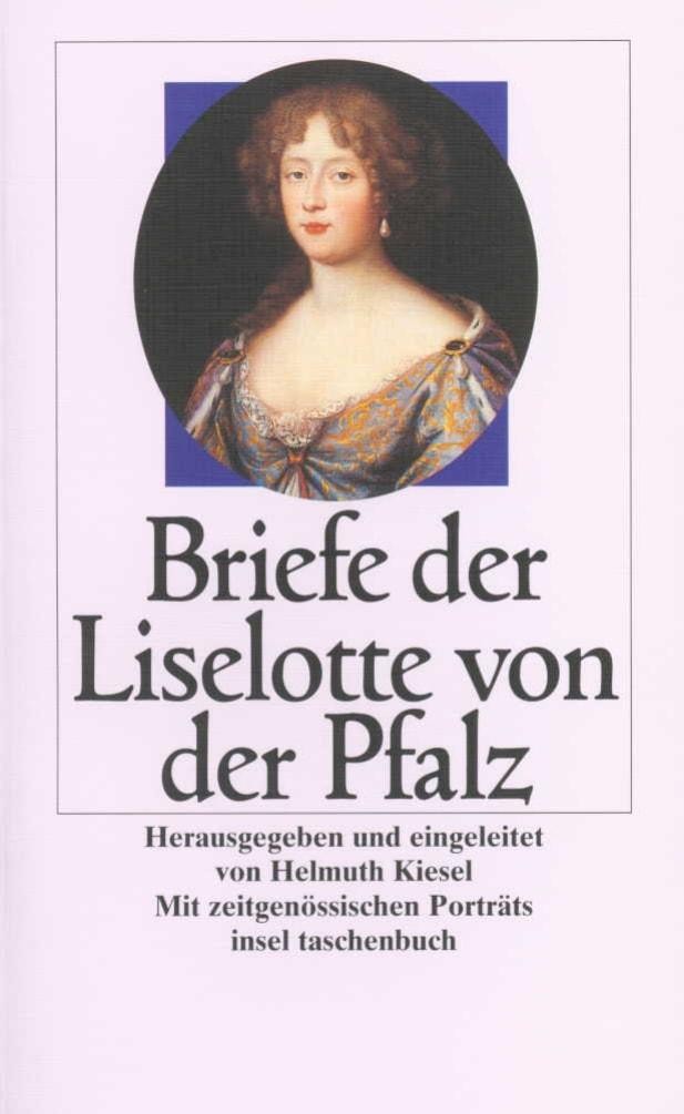 Insel Briefe Der Liselotte Von Der Pfalz, Belletristik Von Liselotte Von Der Pfalz - Bild 2