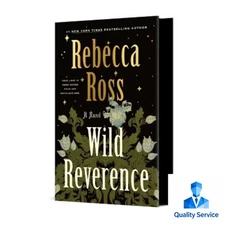 Wild Reverence - by  Rebecca Ross (Hardcover)