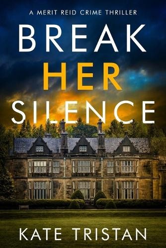 Кейт Тристан нарушит свое молчание (в мягкой обложке) (ИМПОРТ ИЗ Великобритании)