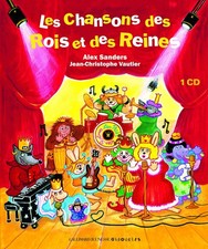 LES CHANSONS DES ROIS ET DES REINES-ALEX SANDERS, ALEX ALEX