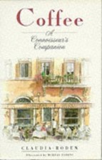 Coffee a Cannoisseur's Companion - Claudia Roden (Pavilion Books) [1994]