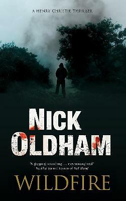 Wildfire by Nick Oldham (Hardcover, 2021)