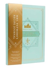 THE OFFICIAL DOWNTON ABBEY MRS. PATMORE'S RECIPE JOURNAL By Weldon Owen **Mint**