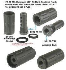 1/2x28 TPI Anodized Al Muzzle Brake W 13/16-16 Forwarder Tube F 22 223 556 5728