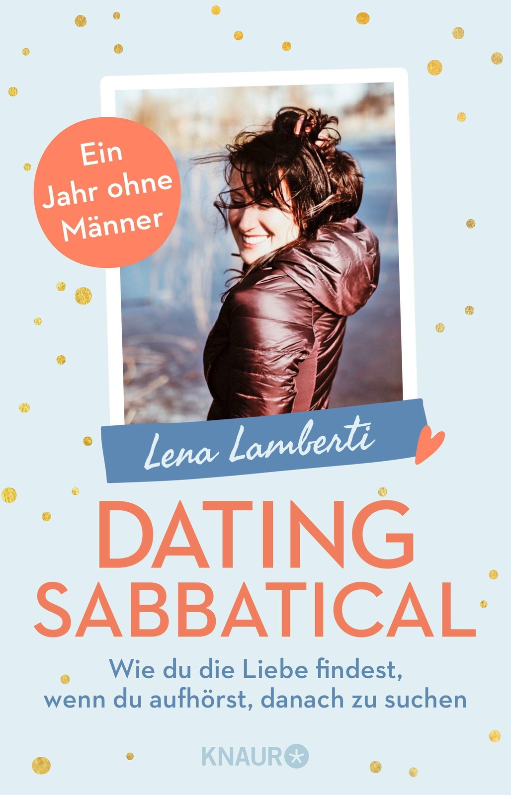 Thumbnail - Dating Sabbatical, Lena Lamberti