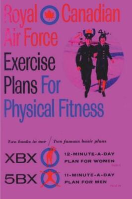 Royal Canadian Air Force Exercise Plans for Physical Fitness: ...  (Paperback)