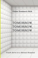 Tomorrow, Tomorrow, Tomorrow | Elaine Sommers Rich | Englisch | Taschenbuch