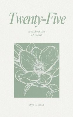Mya G Wolf Twenty-Five (Paperback) (UK IMPORT)