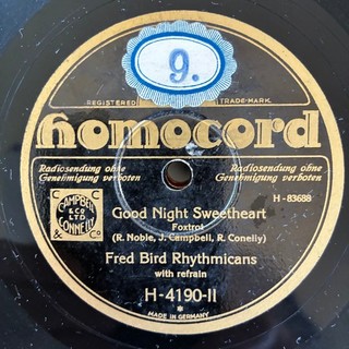 78 rpm FRED BIRD engl. HENDRICK "Good Night Sweetheart" FOXTROT 1931