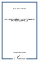 Hygin Didace Amboulou | Les LibéRalitéS Et Les Successions En Droit Congolais