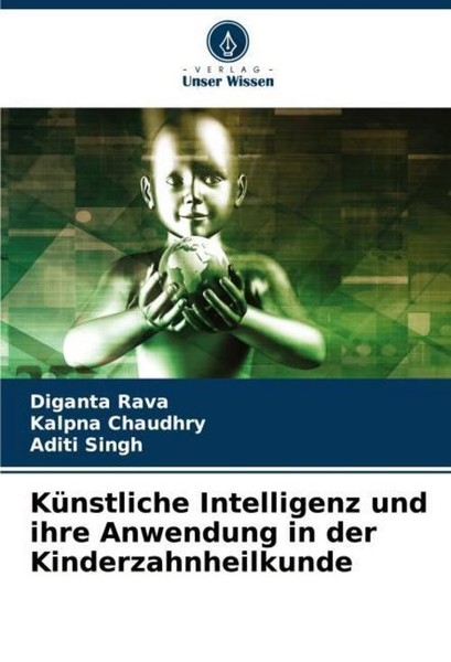 KüNstliche Intelligenz Und Ihre Anwendung In Der Kinderzahnheilkunde Diganta Rav-image